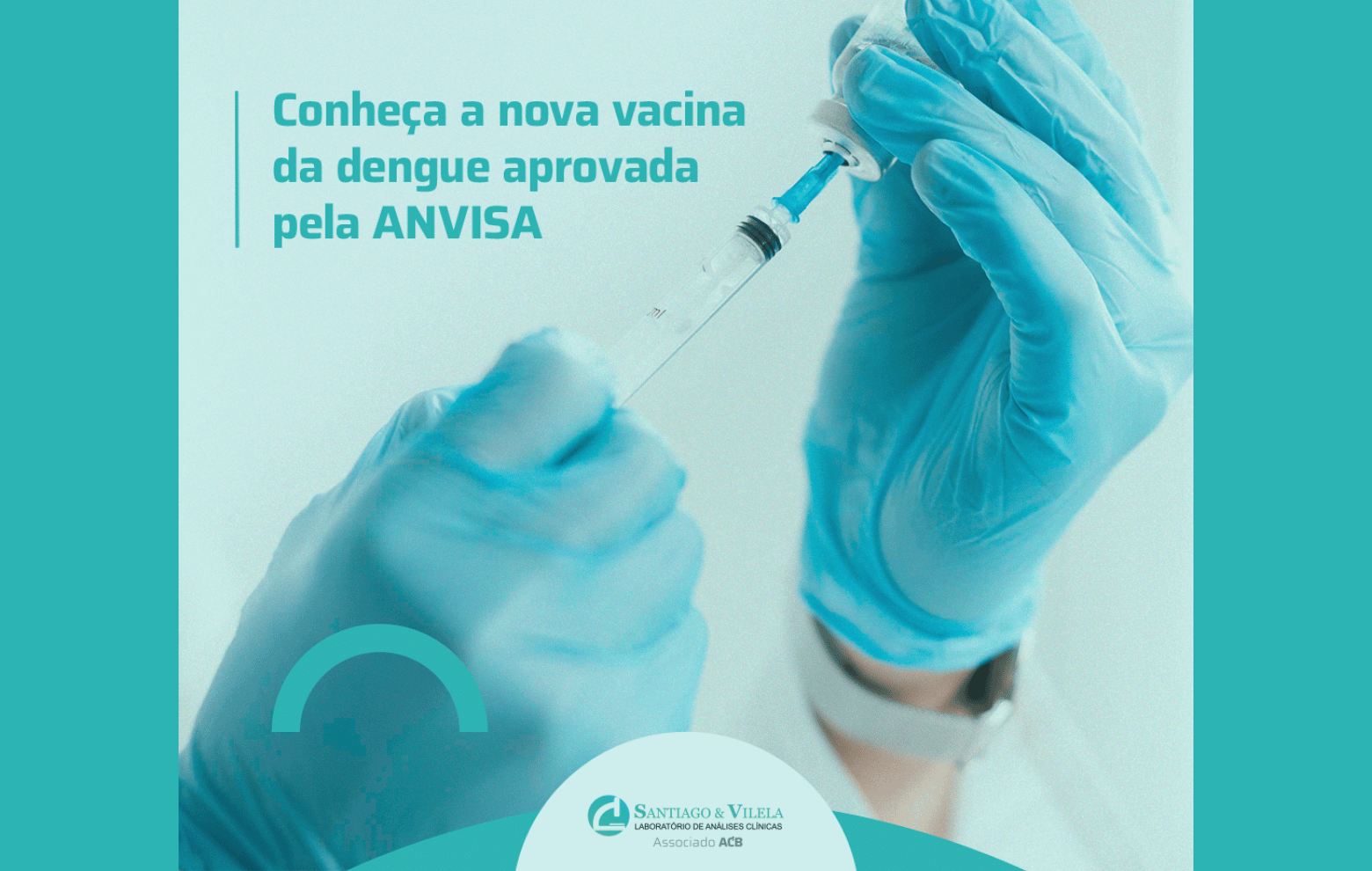 Nova Vacina Contra a Dengue Laboratório Santiago e Vilela